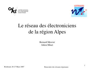 Le réseau des électroniciens de la région Alpes