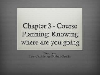 Chapter 3 - Course Planning: Knowing where are you going