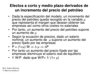 Efectos a corto y medio plazo derivados de un i ncremento del precio del petróleo