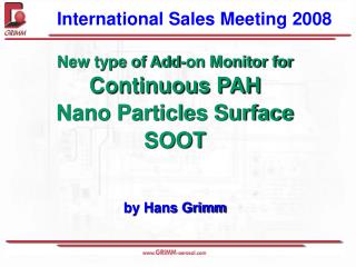 New type of Add-on Monitor for Continuous PAH Nano Particles Surface SOOT by Hans Grimm