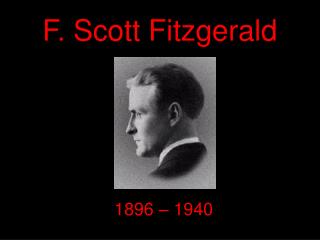 F. Scott Fitzgerald