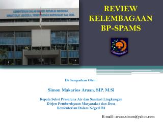 R EVIEW KELEMBAGAAN BP-SPAMS