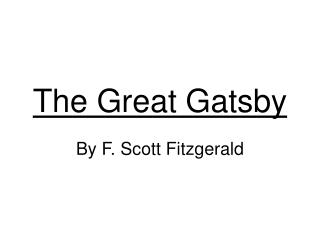 The Great Gatsby