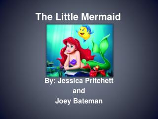 The Little Mermaid