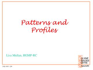 Patterns and Profiles