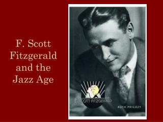 F. Scott Fitzgerald and the Jazz Age