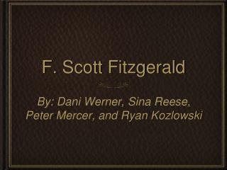 F. Scott Fitzgerald