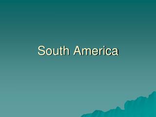 South America