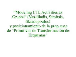 “Modeling ETL Activities…”