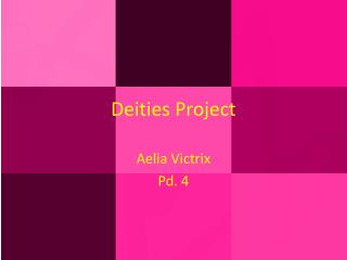 Deities Project