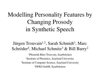 Modelling Personality Features by Changing Prosody in Synthetic Speech