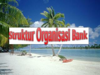 Struktur Organisasi Bank