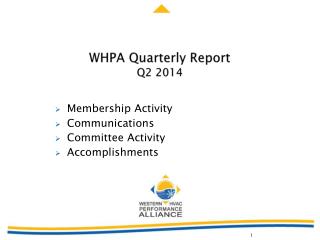 WHPA Quarterly Report Q2 2014