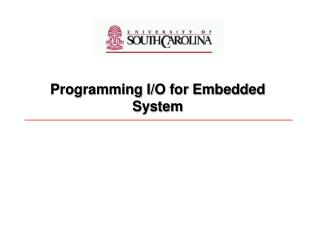Programming I/O for Embedded System