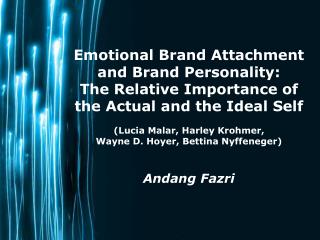 Emotional Brand Attachment and Brand Personality: