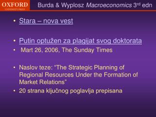 Stara – nova vest Putin optužen za plagijat svog doktorata Mar t 26, 2006 , The Sunday Times