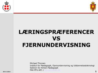 LÆRINGSPRÆFERENCER VS FJERNUNDERVISNING