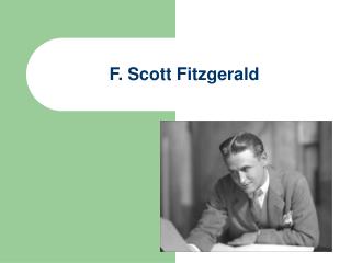 F. Scott Fitzgerald