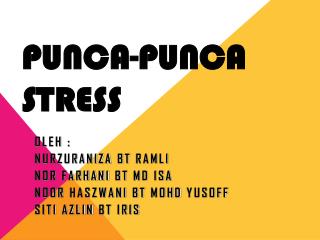 PUNCA-PUNCA STRESS