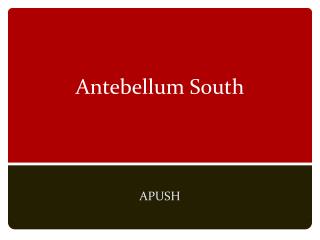 Antebellum South