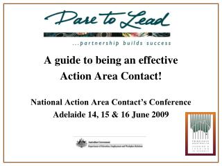 A guide to being an effective Action Area Contact! National Action Area Contact’s Conference