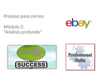 Proceso para correo Módulo 2: “Análisis profundo”