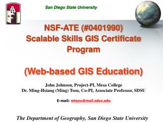 NSF-ATE (#0401990) Scalable Skills GIS Certificate Program (Web-based GIS Education)