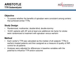 ARISTOTLE TTR Subanalysis