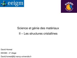 Science et génie des matériaux II – Les structures cristallines