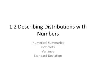 1.2 Describing Distributions with Numbers