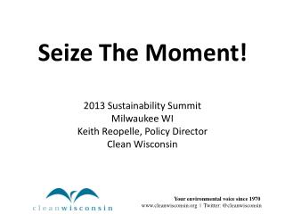 Seize The Moment!