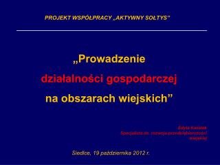 „Prowadzenie działalności gospodarczej na obszarach wiejskich”