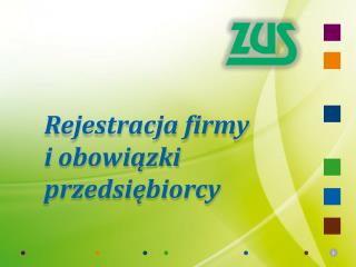 Rejestracja firmy i obowiązki przedsiębiorcy