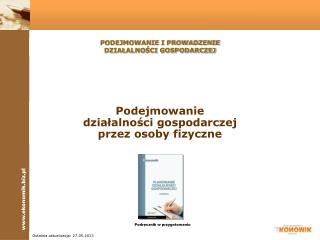 Podejmowanie działalności gospodarczej przez osoby fizyczne