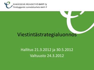 Viestintästrategialuonnos