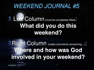 WEEKEND JOURNAL #5