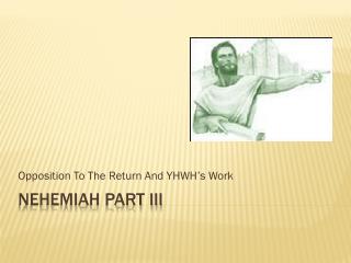 Nehemiah part III