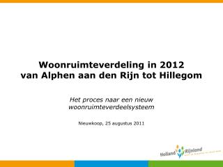 Woonruimteverdeling in 2012 van Alphen aan den Rijn tot Hillegom