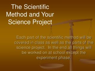 The Scientific Method and Your Science Project