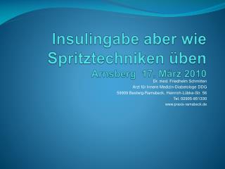 Insulingabe aber wie Spritztechniken üben Arnsberg 17. März 2010