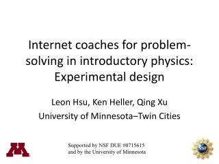 Internet coaches for problem-solving in introductory physics: Experimental design