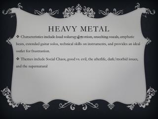 Heavy metal