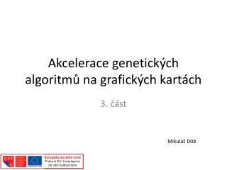 Akcelerace genetických algoritmů na grafických kartách