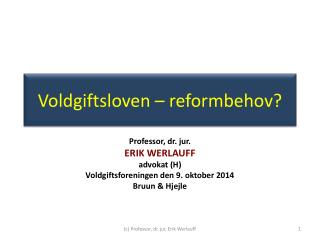 Voldgiftsloven – reformbehov?