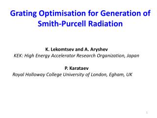 Grating Optimisation for Generation of Smith-Purcell Radiation