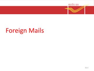 Foreign Mails