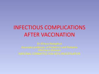 INFECTIOUS COMPLICATIONS AFTER VACCINATION
