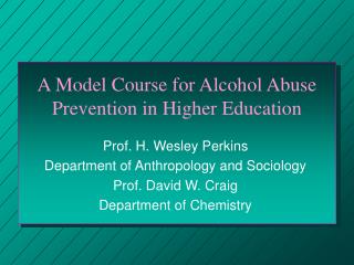 A Model Course for Alcohol Abuse Prevention in Higher Education