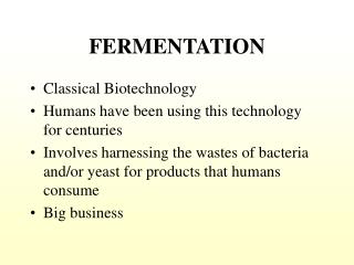 FERMENTATION