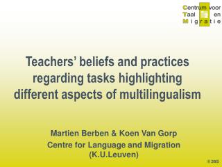 Teachers’ beliefs and practices regarding tasks highlighting different aspects of multilingualism